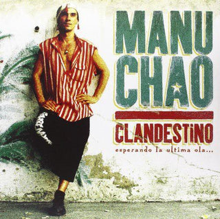 Manu Chao- Clandestino