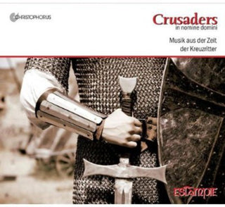 the album cover for Schola Cantorum Gedanensis - In Nomine Domini: Music of the Crusades