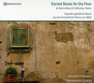 the album cover for Marenzio / Quarta / Concerto Romano - Sacred Music for the Poor