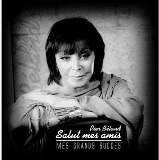 the album cover for Pier Beland - Salut Mes Amis Mes Grands Succes