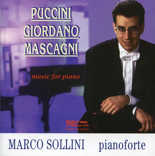 the album cover for Puccini / Giordano / Mascagni - Marco Sollini Pianoforte