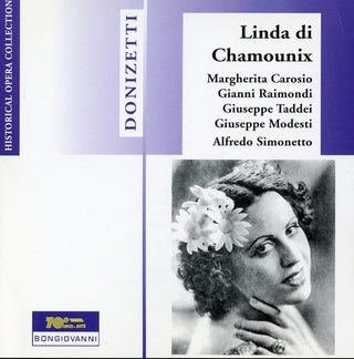 the album cover for Donizetti / Carosio / Raimondi / Taddei - Linda Di Chamounix