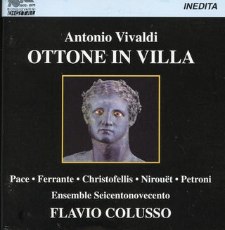 the album cover for Vivaldi / Pace / Christofellis - Ottone in Villa