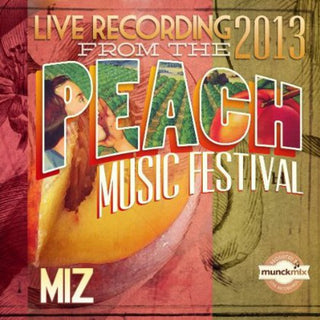 the album cover for Miz - Live at Peach Music Fest 2013