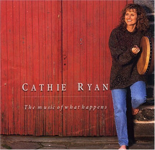the album cover for Cathie Ryan - Music of What Happens