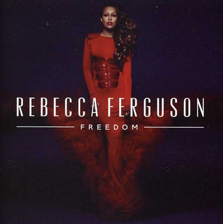 the album cover for Rebecca Ferguson - Freedom [Import]