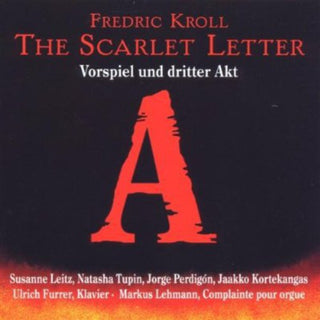 the album cover for Kroll / Furrer / Leitz / Tupin - Scarlet Letter