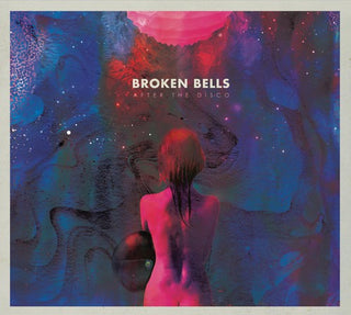 the album cover for Broken Bells - After the Disco