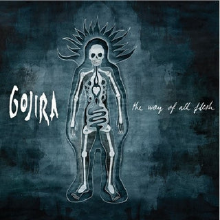 Gojira- Way of All Flesh