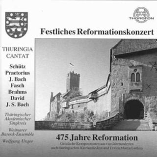 the album cover for ThÃ¼ringischer Akademischer Singkreis - 475 Yr Reformation Concert