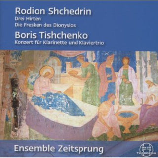 the album cover for Shchedrin / Ensemble Zeitsprung - Chamber Music: Trios / Clarinet Cto