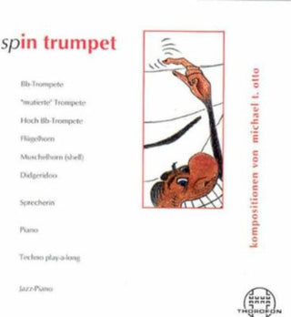 the album cover for Michael Otto - Spin Trumpet