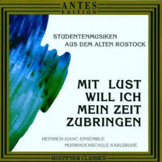 the album cover for Heinrich-Isaak-Ensemble - Studentenlieder Aus Rostock