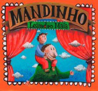 the album cover for Leandro Maia - Mandinho