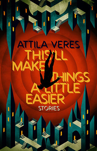 This'll Make Things a Little Easier by Attila Veres