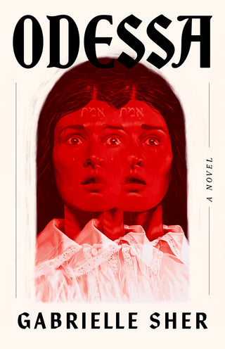 Odessa by Gabrielle Sher
