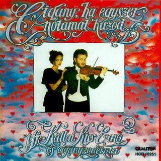 the album cover for Abraham / Kiss Jr - Cigany Ha Egyszer Notamat Huzod
