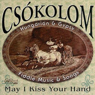 the album cover for Cs¢kolom - May I Kiss Your Hand