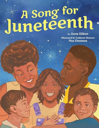 A Song for Juneteenth by Zetta Elliott