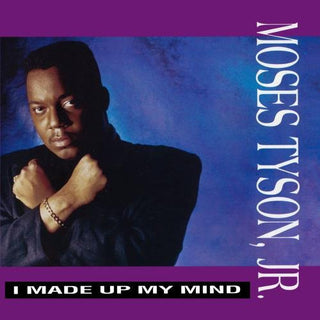 the album cover for Tyson Moses Jr - I Made Up My Mind