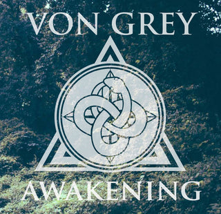 von Grey- Awakening