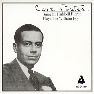 the album cover for Hubbell Pierce - Cole Porter: Sung By Hubbell Pierce