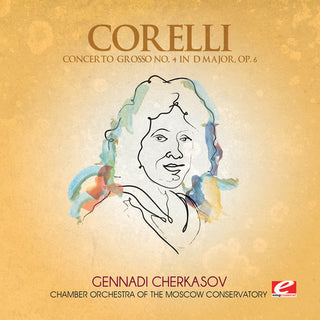 the album cover for Corelli - Concerto Grosso 4 D Major