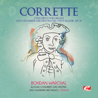 the album cover for Slovak Chamber Orchestra - Concerto for Organ & Chamber Orch 5 in F Major