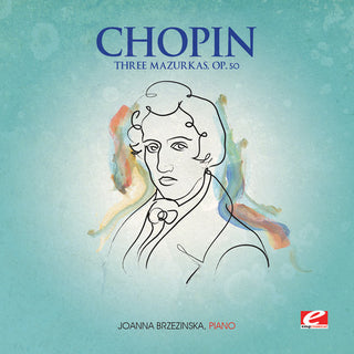 the album cover for Chopin - Three Mazurkas Op 50