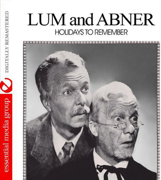 the album cover for Lum & Abner - Holidays to Remember