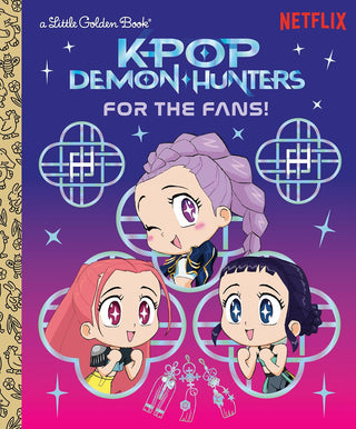 K-Pop Demon Hunters For the Fans Little Golden Book