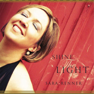 the album cover for Sara Renner - Shine the Light