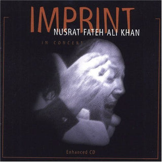 the album cover for Nusrat Khan Fateh Ali - Imprint: In Concert