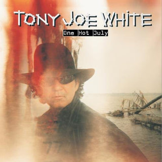 the album cover for Tony Joe White - One Hot July
