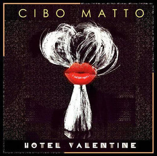 Cibo Matto- Hotel Valentine