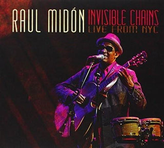 Raul Midón- Invisible Chains: Live From NYC (PREORDER)