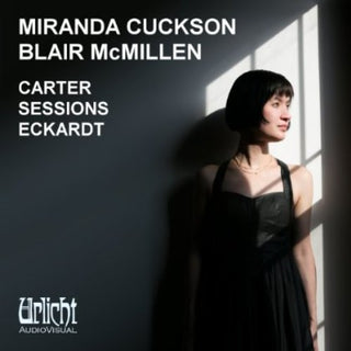 the album cover for Cuckson / Mcmillen - Carter Sessions Eckardt