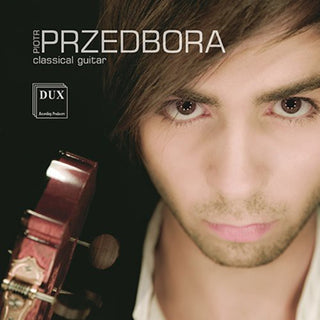 the album cover for Piotr Przedbora - Classical Guitar