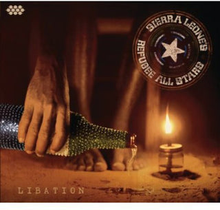 the album cover for Sierra Leone's Refugee All Stars - Libation