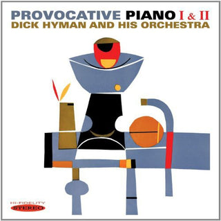 the album cover for Dick Hyman - Provocative Piano I & II