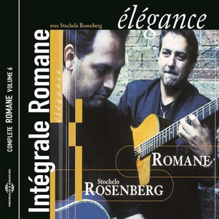 the album cover for Romane/Stochelo Rosenberg - Elegance: Complete Romane 6