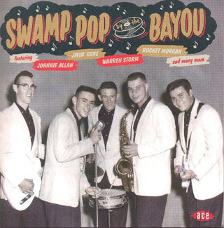 the album cover for Swamp Pop By The Bayou / Various Uk - Swamp Pop By the Bayou / Various