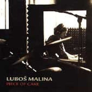 the album cover for Lubos Malina - Piece of Cake