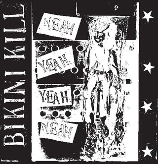 Bikini Kill- Yeah Yeah Yeah Yeah