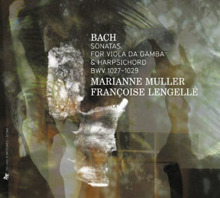 the album cover for J Bach S / Muller / Lengelle - Sonatas for Viola Da Gamba & Harpsichord