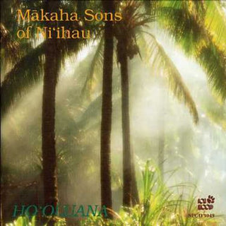 the album cover for Makaha Sons Of Niihau - Ho'oluana