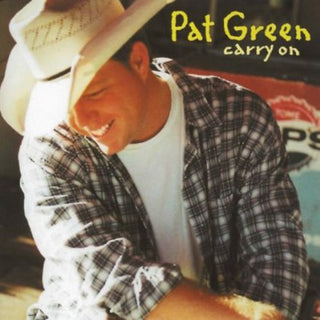 the album cover for Pat Green - Carry on