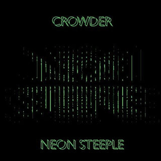 the album cover for Crowder - Neon Steeple [Vinyl]