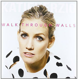 Katie Herzig- Walk Through Walls