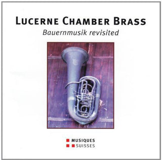 the album cover for Lotscher / Lcb - Lotscher / LCB : Bauernmusik Revisited (Farmer's Music Revisited)